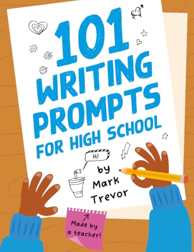 101 Writing Prompts for High School