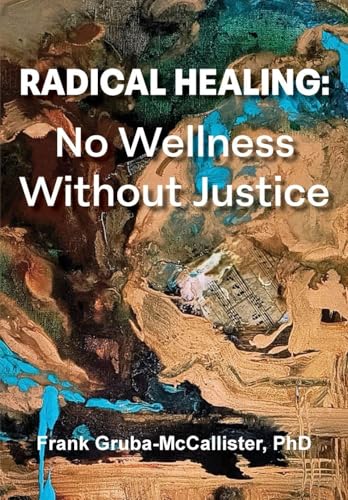 Radical Healing
