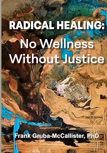 Radical Healing