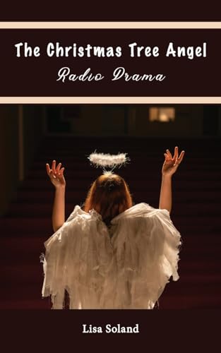 The Christmas Tree Angel Radio Drama