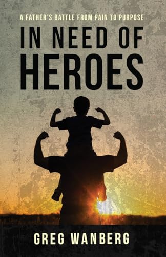 In Need of Heroes