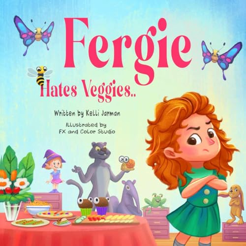 Fergie Hates Veggies