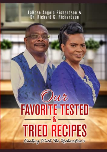 Our Favorite Tested & Tried Recipes