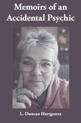 Memoirs of an Accidental Psychic