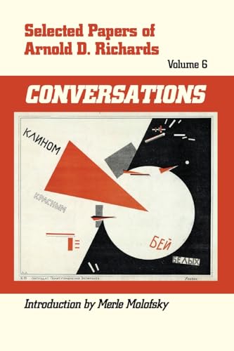 Selected Papers of Arnold D. Richards, Volume 6