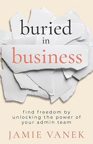 Buried in Business