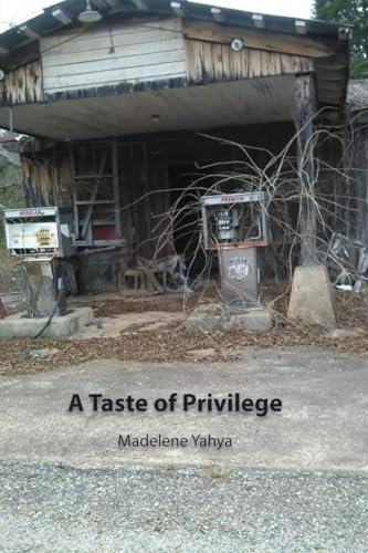 A Taste of Privilege