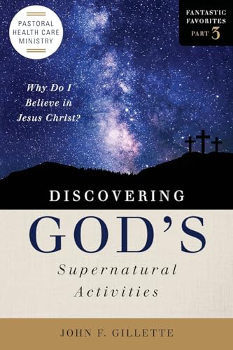 Discovering God's Supernatural Activities