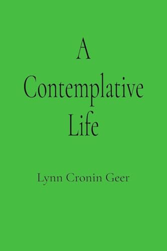 A Contemplative Life
