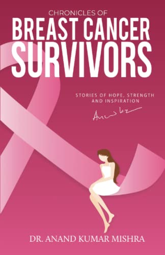 Chronicles Of Breast Cancer Survivors