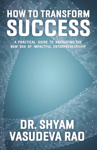 How To Transform Success