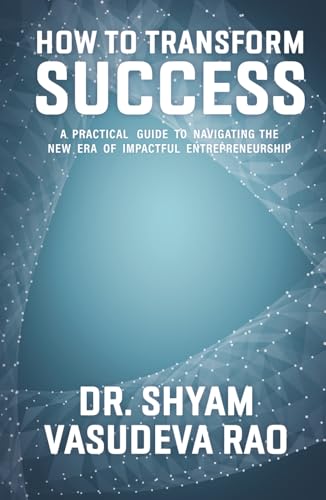 How To Transform Success