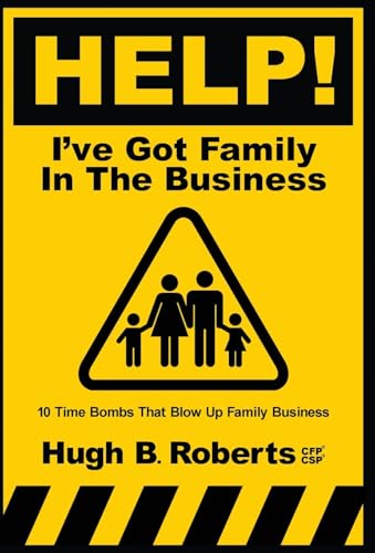 Help! I've Got Family in the Business