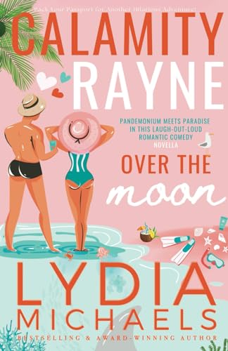 Calamity Rayne Over the Moon