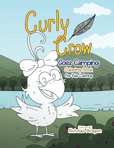 The Curly Crow Goes Camping Coloring Book