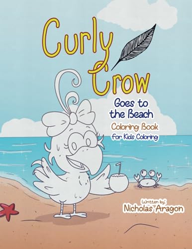 The Curly Crow Goes to the Beach Coloring Book