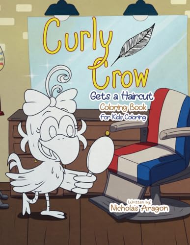 The Curly Crow Gets a Haircut Coloring Book