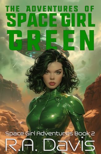 The Adventures of Space Girl Green