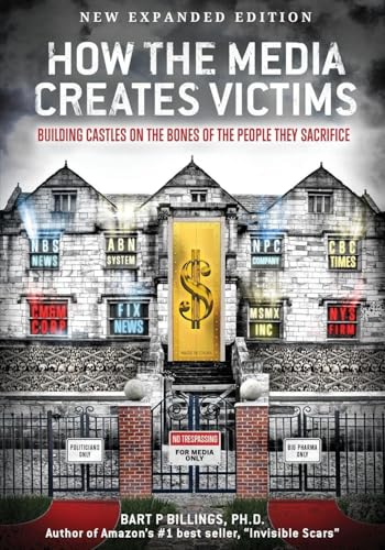 How the Media Creates Victims