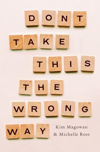 Don't Take This The Wrong Way