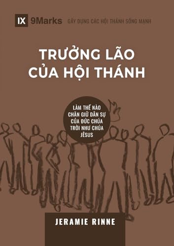 Church Elders / Trưởng lão cùa Hội thánh