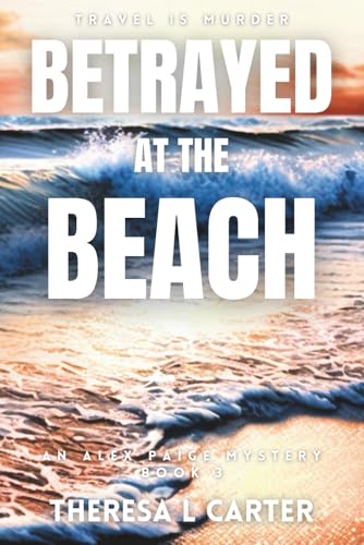 Betrayed at the Beach