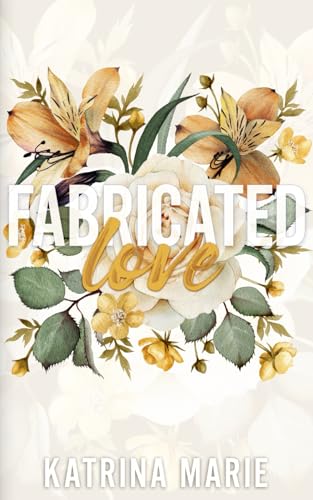 Fabricated Love