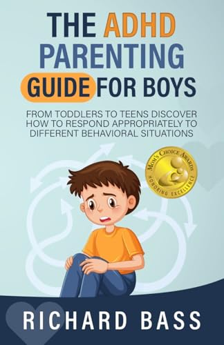 The ADHD Parenting Guide for Boys