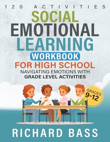 Social Emotional Learning Workbook for High School