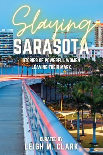 Slaying Sarasota