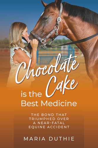 Chocolate Cake is the Best Medicine