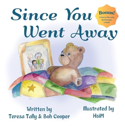 Since You Went Away