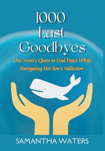 1000 Last Goodbyes