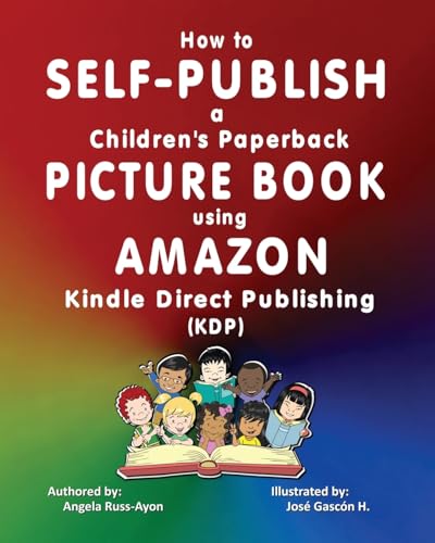How to Self-Publish a Children's Picture Book using Amazon Kindle Direct Publishing (KDP)