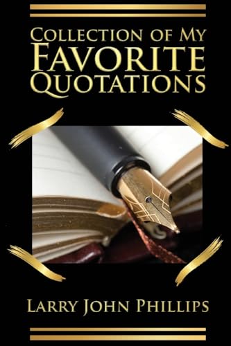Collection of my Favorite Quotations