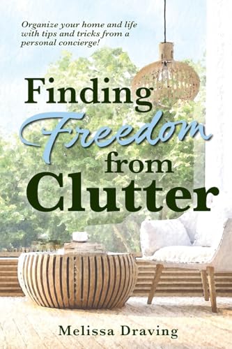 Finding Freedom from Clutter