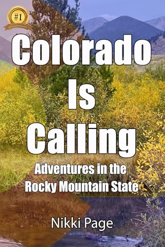Colorado Is Calling