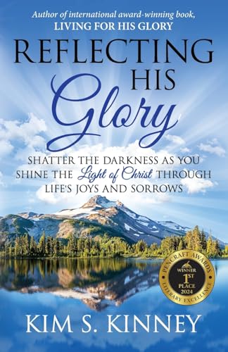 Reflecting His Glory