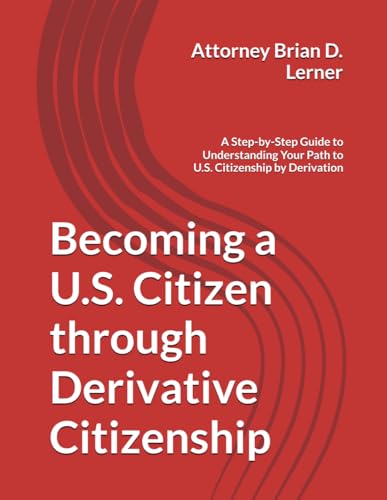 Becoming a U.S. Citizen through Derivative Citizenship