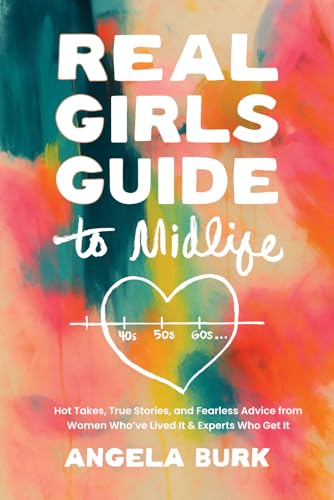 Real Girls Guide to Midlife