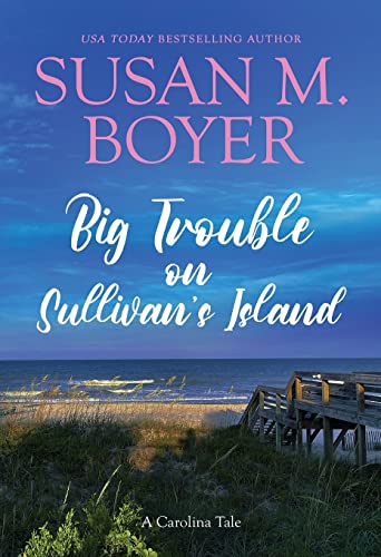 Big Trouble on Sullivan's Island