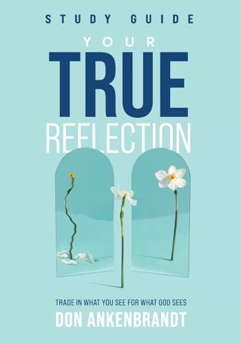 Your True Reflection Study Guide