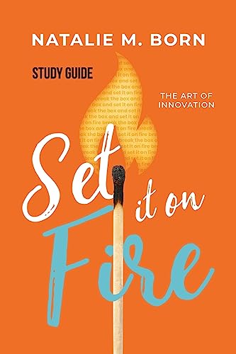 Set It on Fire - Study Guide