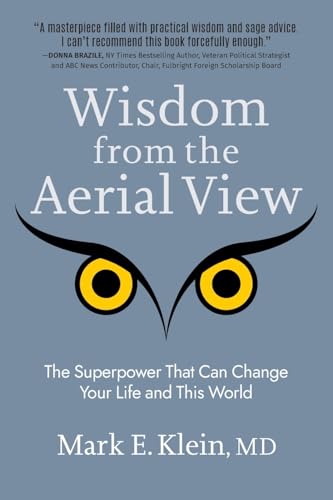 Wisdom from the Aerial View