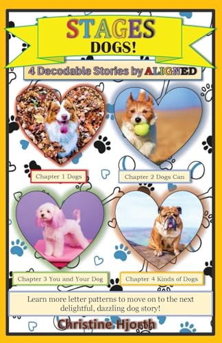 Dogs Stages A Non-Fiction Decodable Book