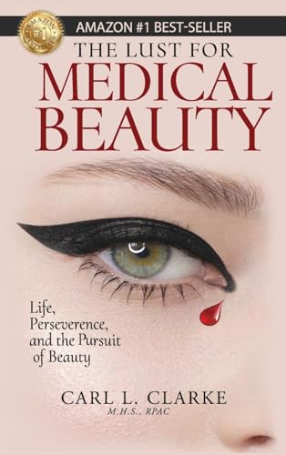 The Lust for Medical Beauty
