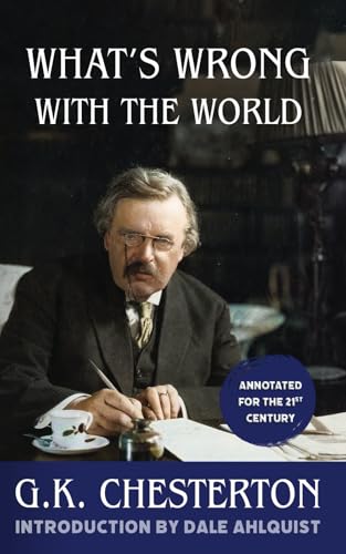 What's Wrong With the World (Annotated)