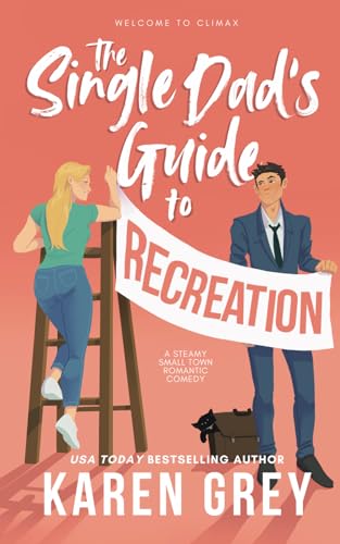 The Single Dad's Guide to Recreation