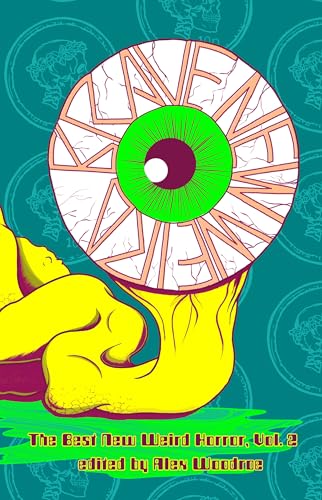 Brave New Weird, Volume Two