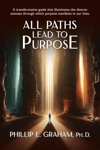 All Paths Lead to Purpose